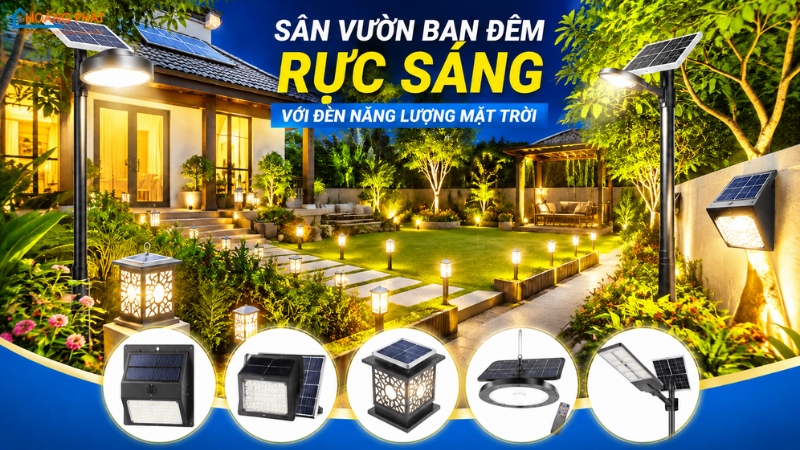 Đèn LED Sân Vườn Năng Lượng Mặt Trời Loại Nào Tốt? Cách Chọn Chuẩn