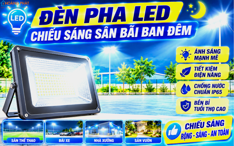 Đèn pha LED chiếu sáng sân bãi