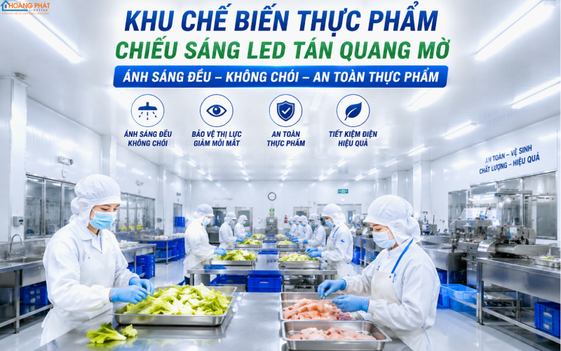 Chiếu sáng khu chế biến thực phẩm chống chói bề mặt inox