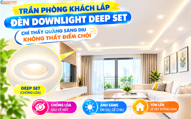 Đèn downlight chống loá deep set phòng khách