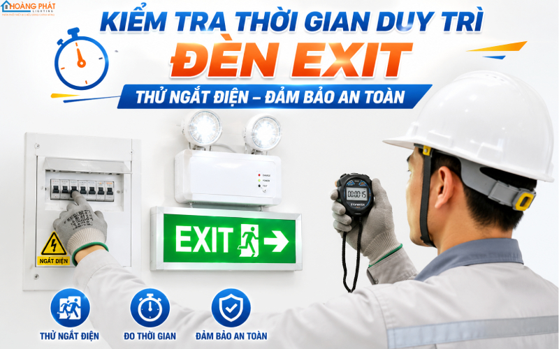 Kiểm tra định kỳ thời gian duy trì đèn chiếu sáng khẩn cấp