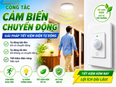 Công Tắc Cảm Biến Chuyển Động: Giải Pháp Tiết Kiệm Điện Tự Động