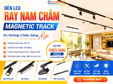 Đèn LED Ray Nam Châm Magnetic Track: Xu Hướng Chiếu Sáng Mới