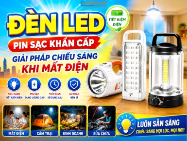 Đèn LED Pin Sạc Khẩn Cấp & Giải Pháp Chiếu Sáng Khi Mất Điện