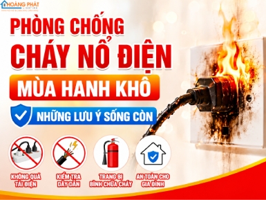 Phòng Chống Cháy Nổ Điện Mùa Hanh Khô: Những Lưu Ý Sống Còn