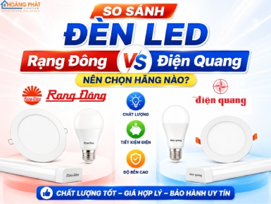 So Sánh Đèn LED Rạng Đông Và Điện Quang: Nên Chọn Hãng Nào?