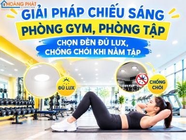 Giải Pháp Chiếu Sáng Phòng Gym, Phòng Tập: Chọn Đèn Đủ Lux, Chống Chói Khi Nằm Tập